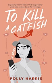 To Kill a Catfish (Death and Dating Thrillers II)