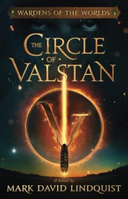 The Circle of Valstan (Wardens of the Worlds I)