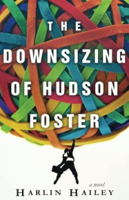The Downsizing of Hudson Foster
