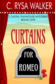 Curtains for Romeo (Coastal Playhouse Mysteries I)