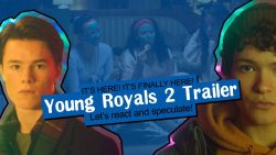 YOUNG ROYALS 2 TRAILER REACTION (+Stills, +Clips) (Spoilers!) | Talks from Freaking Narnia 126