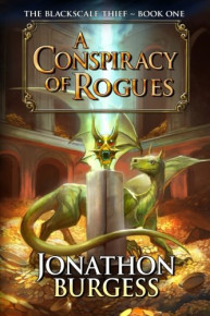 A Conspiracy of Rogues (The Blackscale Thief I)