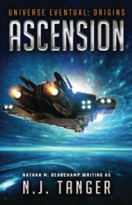 Ascension (Universe Eventual: Origins)