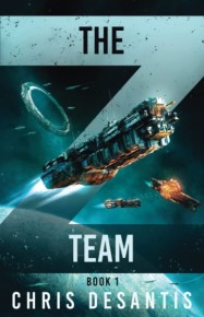 The Z Team: A Space Opera Adventure (The Z Team I)
