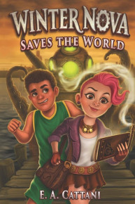 Winter Nova Saves The World (Winter Nova I)