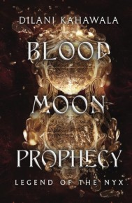 Blood Moon Prophecy (Legend of the Nyx)